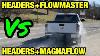 Cammed Chevy Gmc 5 3l V8 Headers Magnaflow Vs Headers Flowmaster